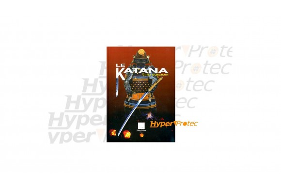 Livre - Le Katana de Gilles BONGRAIN - 181 pages